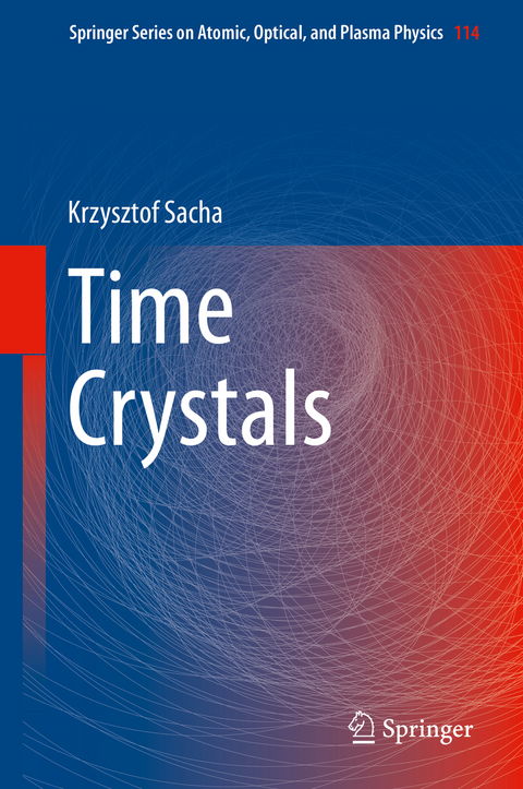 Time Crystals - Krzysztof Sacha