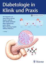 Diabetologie in Klinik und Praxis - Häring, Hans-Ulrich; Gallwitz, Baptist; Müller-Wieland, Dirk; Badenhoop, Klaus; Meier, Juris J.; Usadel, Klaus-Henning; Mehnert, Hellmut