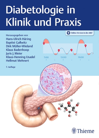 Diabetologie in Klinik und Praxis - Hans-Ulrich Häring; Baptist Gallwitz …