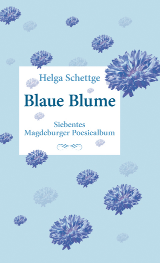 Blaue Blume - Helga Schettge