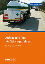 Aufbaukurs Tank für Gefahrgutfahrer - Bütow, Torsten; Sabath, Uta; Ridder, Klaus