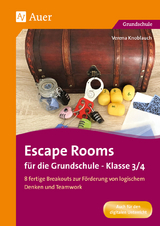 Escape Rooms für die Grundschule - Klasse 3/4 - Verena Knoblauch
