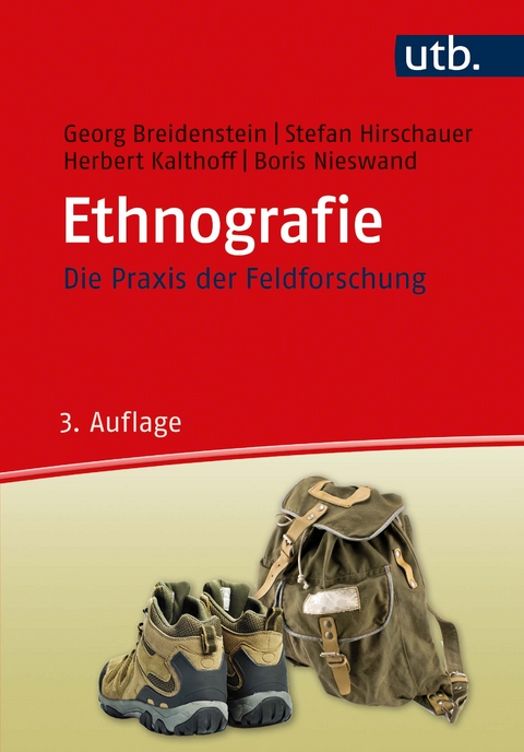 Ethnografie - Georg Breidenstein, Stefan Hirschauer, Herbert Kalthoff, Boris Nieswand