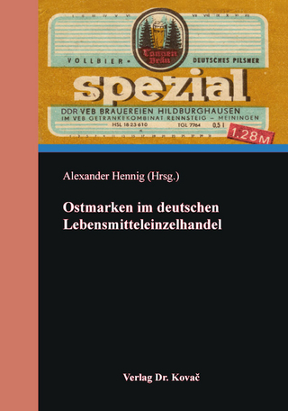 Ostmarken im deutschen Lebensmitteleinzelhandel - Alexander Hennig
