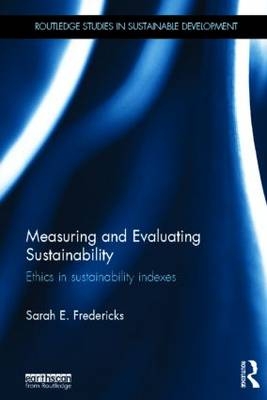 Measuring and Evaluating Sustainability - Sarah E. Fredericks