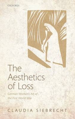 Aesthetics of Loss - Claudia Siebrecht