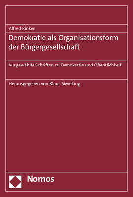 Demokratie als Organisationsform der Bürgergesellschaft - Alfred Rinken