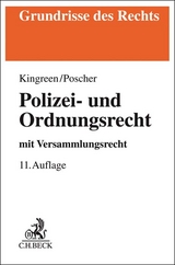 Polizei- und Ordnungsrecht - Kingreen, Thorsten; Poscher, Ralf; Pieroth, Bodo; Schlink, Bernhard; Kniesel, Michael