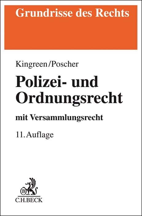 Polizei- und Ordnungsrecht - Thorsten Kingreen, Ralf Poscher, Bodo Pieroth, Bernhard Schlink, Michael Kniesel