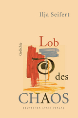 Lob des Chaos - Ilja Seifert