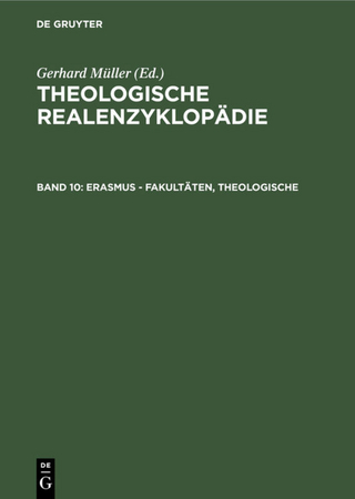 Theologische Realenzyklopädie / Erasmus - Fakultäten, Theologische - Gerhard Müller