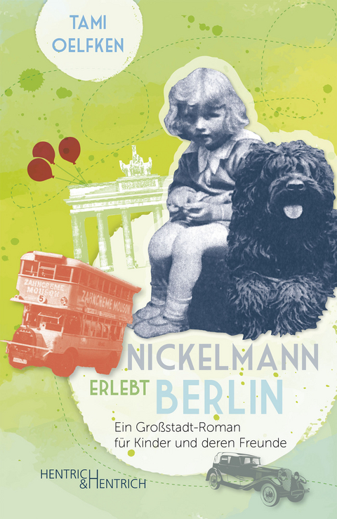 Nickelmann erlebt Berlin - Tami Oelfken