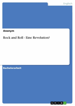 Rock and Roll - Eine Revolution? - Anonym