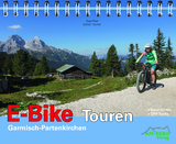 E-Bike Touren Garmisch-Partenkirchen - Susi Plott, Günter Durner