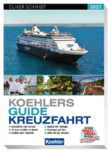 Koehlers Guide Kreuzfahrt 2021 - Schmidt, Oliver