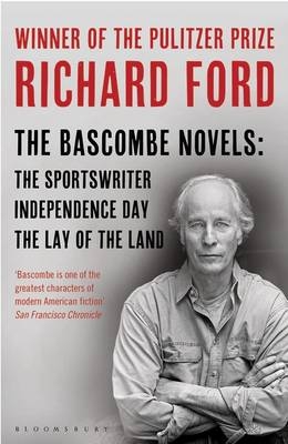 Bascombe Novels - Ford Richard Ford