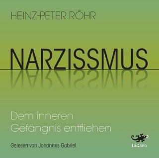 Narzissmus - Heinz-Peter Röhr