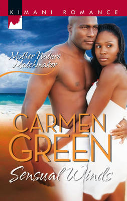 Sensual Winds (Mother Nature Matchmaker, Book 3) - Carmen Green