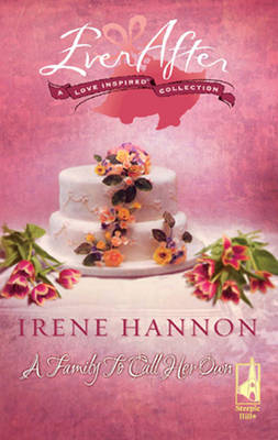 Family to Call Her Own (Mills & Boon Love Inspired) (Vows, Book 8) - Irene Hannon