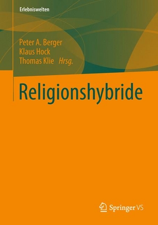 Religionshybride - Peter A. Berger; Klaus Hock; Thomas Klie