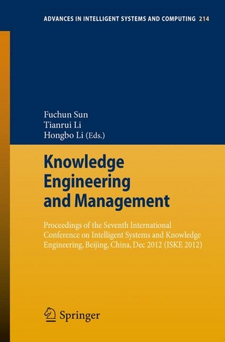 Knowledge Engineering and Management - Fuchun Sun; Fuchun Sun; Tianrui Li; Tianrui Li; Hongbo Li; Hongbo Li