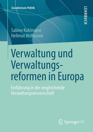 Verwaltung und Verwaltungsreformen in Europa - Sabine Kuhlmann; Hellmut Wollmann