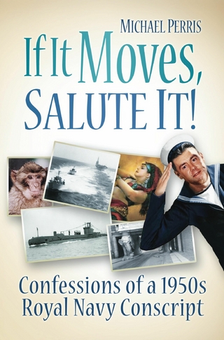 If it Moves, Salute it! - Michael Perris