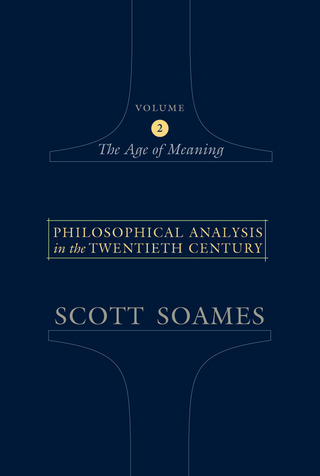 Philosophical Analysis in the Twentieth Century, Volume 2 - Scott Soames