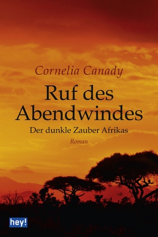 Ruf des Abendwindes - Cornelia Canady