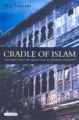 Cradle of Islam - Mai Yamani