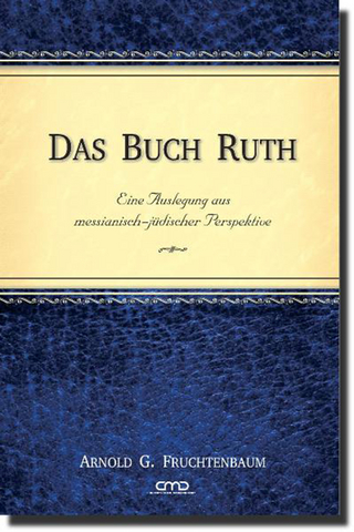 Das Buch Ruth - Dr. Arnold G. Fruchtenbaum