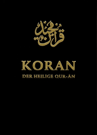 Koran. Der Heilige Qur-ân - Hadhrat Mirza Masroor Ahmad