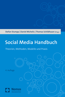 Social Media Handbuch - Daniel Michelis; Thomas Schildhauer; Stefan Stumpp