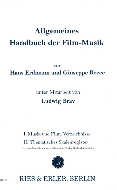 Allgemeines Handbuch der Filmmusik - Hans Erdmann, Giuseppe Becce, Ludwig Brav