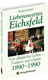 Liebenswertes Eichsfeld - Manfred Lückert