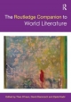 Routledge Companion to World Literature - Theo D'haen;  David Damrosch;  Djelal Kadir