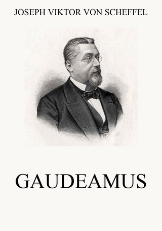 Gaudeamus - Joseph Viktor von Scheffel
