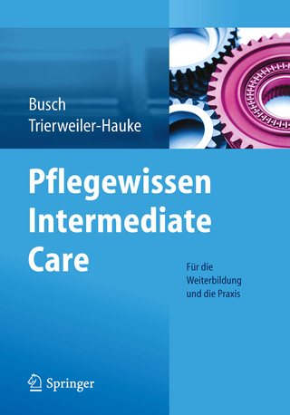 Pflegewissen Intermediate Care - Jutta Busch; Birgit Trierweiler-Hauke