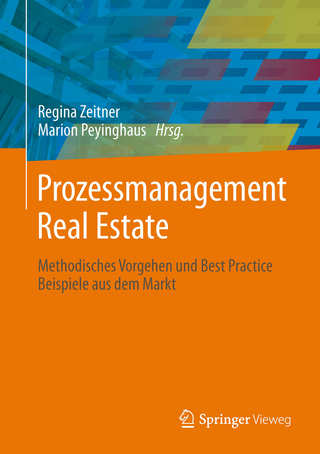 Prozessmanagement Real Estate - Regina Zeitner; Marion Peyinghaus