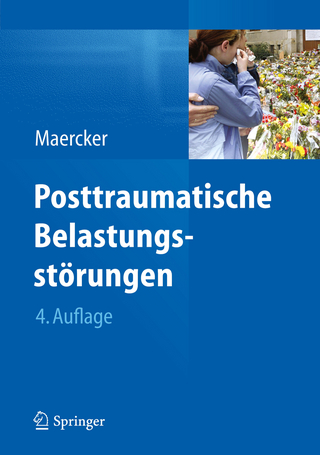 Posttraumatische Belastungsstörungen - Andreas Maercker