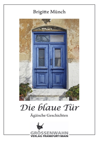 Die blaue Tür - Brigitte Münch