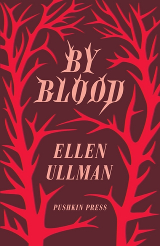 By Blood - Ellen Ullman