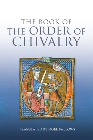 Book of the Order of Chivalry - Ramon Llull