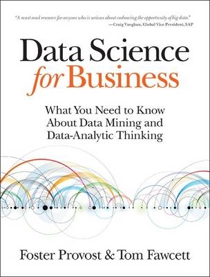 Data Science for Business - Tom Fawcett; Foster Provost