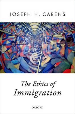 Ethics of Immigration - Joseph Carens