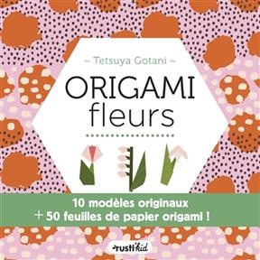 Origami fleurs - Tetsuya Gotani