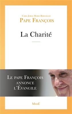 La charité - Pape François