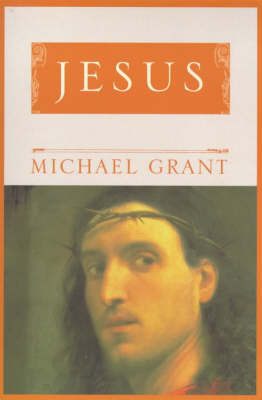 Jesus - Michael Grant