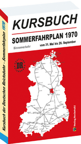 Kursbuch der Deutschen Reichsbahn - Sommerfahrplan 1970 - 