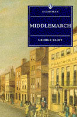 Middlemarch - GEORGE ELIOT